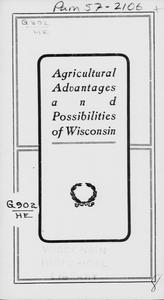 Agricultural possibilities of northern Wisconsin : an address delivered at a Farmers' Institute