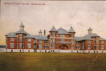 Marinette County Asylum. Marinette, Wisconsin