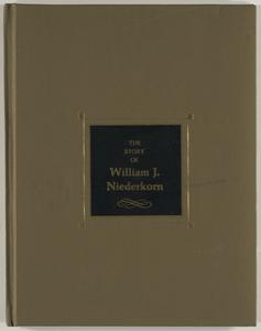The story of William J. Niederkorn