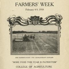 Farmers' Week : February 4-9, 1918, College of Agriculture, University of Wisconsin : "More food this year is patriotism"