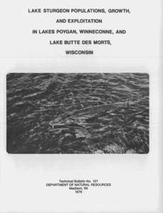 Lake sturgeon populations, growth, and exploitation in lakes Poygan, Winneconne, and Lake Butte des Morts, Wisconsin