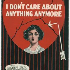 I don't care about anything anymore