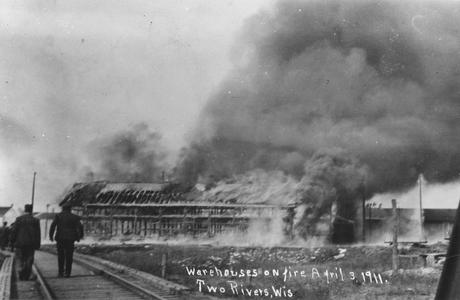 Warehouses on fire April 3, 1911 Two Rivers, Wisconsin