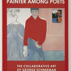 Painter among poets : the collaborative art of George Schneeman