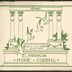 Official souvenir : Sheboygan home coming, August ninth to fourteenth, 1909, Sheboygan, Wis.
