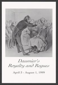 Daumier's Royalty and Rogues : Images of Louis-Philippe and Robert Macaire