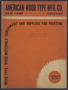 American Wood Type Mfg. Co.  : wood type, wood materials, equipment and supplies for printing : catalog no. 36