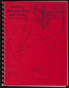 Halfway between here and there : the Colfax story