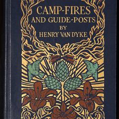 Camp-fires and guide-posts : a book of essays and excursions