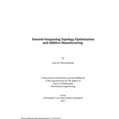 Towards Integrating Topology Optimization and AdditiveManufacturing