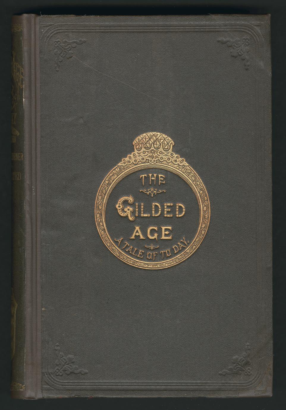 The gilded age : a tale of to-day (1 of 3)