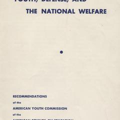 Youth, defense, and the national welfare : recommendations of the American Youth Commission of the American Council on Education