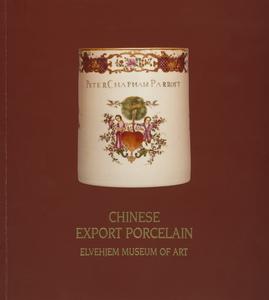 Chinese export porcelain from the Ethel (Mrs. Julius) Liebman and Arthur L. Liebman Porcelain Collection