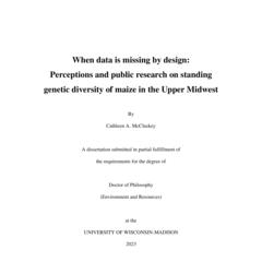 When data is missing by design: Perceptions and public research on standing genetic diversity of maize in the Upper Midwest