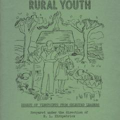 Needs of rural youth : digest of viewpoints from selected leaders