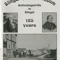 Slinger historical album : Schleisingerville to Slinger, 125 years, 1869-1994