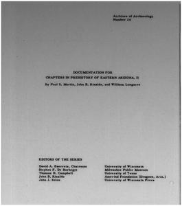 Documentation for chapters in prehistory of Eastern Arizona, II