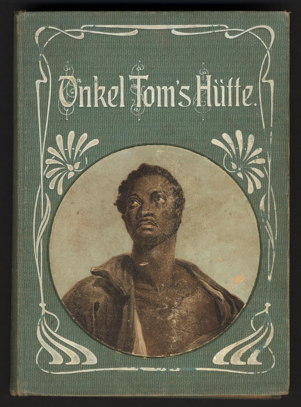 Onkel Toms Hütte oder Negerleben in den Sklavenstaaten von Nordamerika (1 of 2)