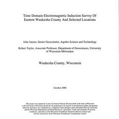 Time domain electromagnetic induction survey of eastern Waukesha County and selected locations