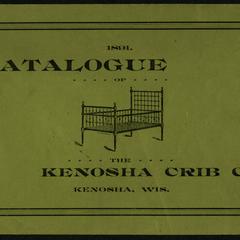 Catalogue of the Kenosha Crib Co., Kenosha, Wis.