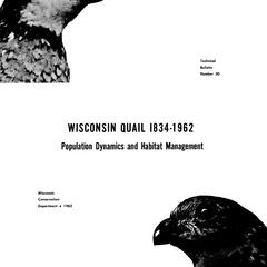 Wisconsin quail 1834-1962 : population dynamics and habitat management
