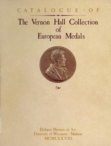 Catalogue of the Vernon Hall Collection of European Medals