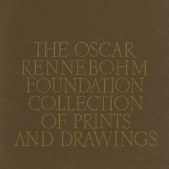 The Oscar Rennebohm Foundation collection of prints and drawings