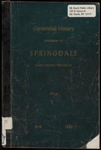 Centennial history, Township of Springdale, Dane County, Wisconsin : souvenir booklet, 1848-1948
