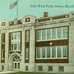 Sixth Ward Public School, Merrill, Wis.