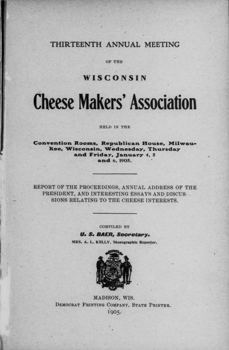 Thirteenth annual meeting of the Wisconsin Cheese Makers' Association