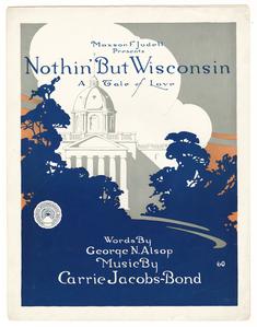 Nothin' but Wisconsin : a tale of love