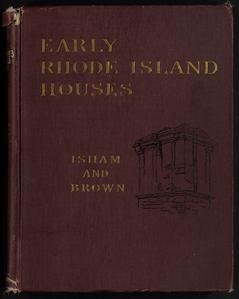 Early Rhode Island houses : an historical and architectural study