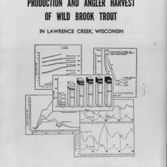 Production and angler harvest of wild brook trout in Lawrence Creek, Wisconsin