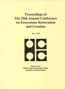 Proceedings of the twenty-fifth Annual Conference on Ecosystems Restoration and Creation, May 1998