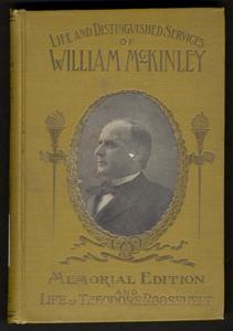 Life and distinguished services of William McKinley : our martyr President