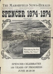 Spencer, 1874-1974  : Spencer celebrates 100 years of progress, June 28-29-30
