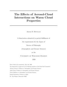 The Effects of Aerosol-Cloud Interactions on Warm Cloud Properties