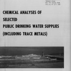 Chemical analyses of selected public drinking water supplies (including trace metals)