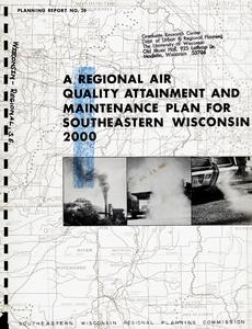 A regional air quality attainment and maintenance plan for southeastern Wisconsin