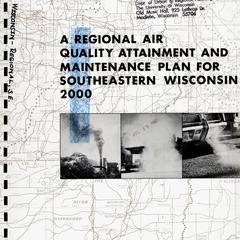 A regional air quality attainment and maintenance plan for southeastern Wisconsin