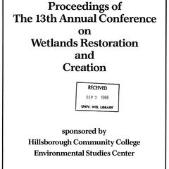 Proceedings of the 13th Annual Conference on Wetlands Restoration and Creation, May 15-16, 1986