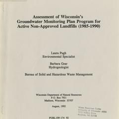 Assessment of Wisconsin’s groundwater monitoring plan program for active non-approved landfills (1985-1990)