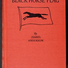 Under the Black horse flag : annals of the Weld family and some of its branches