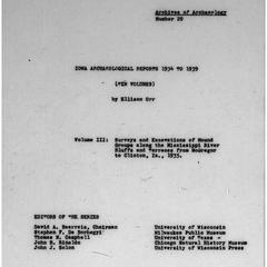 Iowa archaeological reports 1934 to 1939. Volume III, Surveys and excavations of mound groups along the Mississippi River bluffs and terraces from McGregor to Clinton, Ia., 1935