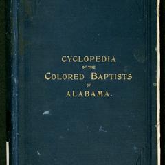The cyclopedia of the colored Baptists of Alabama : their leaders and their work