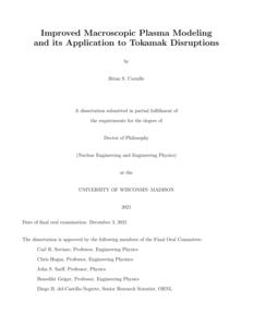 Improved Macroscopic Plasma Modeling and its Application to Tokamak Disruptions