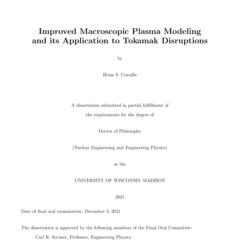 Improved Macroscopic Plasma Modeling and its Application to Tokamak Disruptions