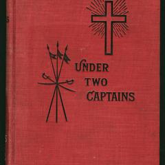 Under two captains : a romance of history