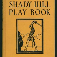 The shady hill play book