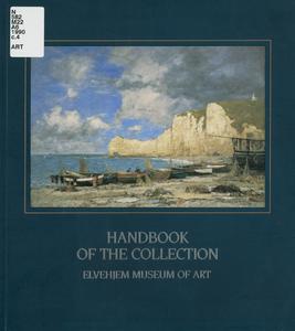 Handbook of the collection : Elvehjem Museum of Art, University of Wisconsin-Madison